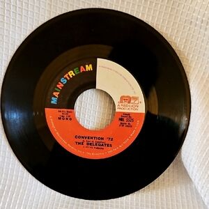 Mainstream Convention 72 The Delegates 45RPM Vinyl Record